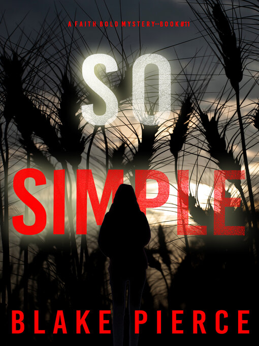 Title details for So Simple by Blake Pierce - Available
